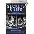 Secrets and Lies: A History of CIA Mind Control and Germ Warfare