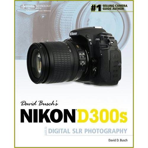 David Busch's Nikon D300S Guide to Digital SLR Photography, Softcover Book by David Busch