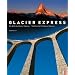 Die Welt des Glacier Express / The World of the Glacier Express