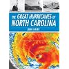 Great Hurricanes of North Carolina