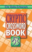The Daily Telegraph Cryptic Crosswords Book 53: No. 53