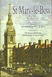 St Mary-le-Bow : a history