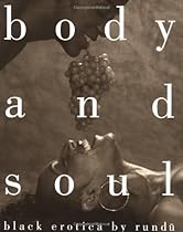 Body and Soul: Black Erotica
