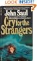 Cry for the Strangers
