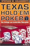 Texas HoldEm Poker 1: Das Taschenbuch: Vom Anfänger zum Turnierreifen Pokerspieler