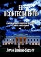 El Acontecimiento (Spanish Edition)