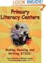 Primary Literacy Centers : Making Reading and Writing Stick!