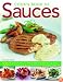 Cook's Book of Sauces: 100 fail-safe recipes to transform an everyday dish into a feast, shown step by step in more than 500 photographs