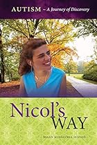 Nicol's Way: Autism ~ A Journey of Discovery Nicol's Way: Autism ~ A Journey of Discovery