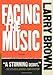 Facing the Music (Front Porch Paperbacks)