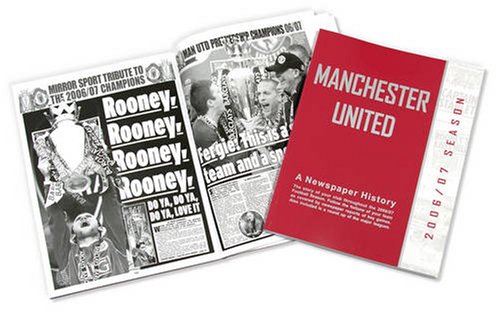 Historic Newspapers - 2006/07 Season - Manchester United