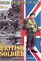 1944-45 British Soldier: Organisation, Weapons and Vehicles Pt. 2: From D-Day to V-Day (From D Day to Ve Day Vol 2)