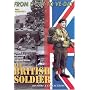 1944-45 British Soldier: From D-Day to V-Day: Organisation, Weapons and Vehicles Pt. 2 (From D Day to Ve Day Vol 2)