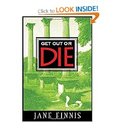Get Out or Die (Aurelia Marcella Mysteries)