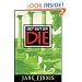 Get Out or Die (Aurelia Marcella Mysteries)