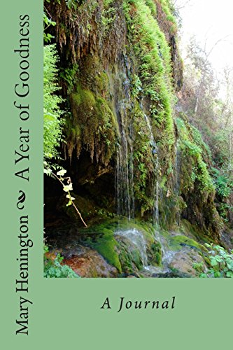 A Year of Goodness: A Journal