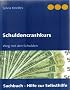 Schuldencrashkurs: Weg mit den Schulden