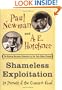 Shameless Exploitation in Pursuit of the Common Good: The Madcap Business Adventure by the Truly Oddest Couple
