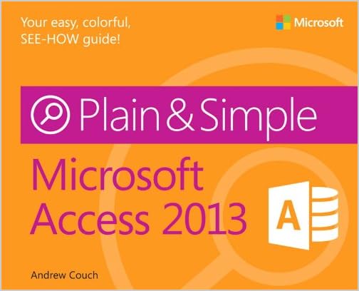 Plain and Simple Microsoft Access 2013