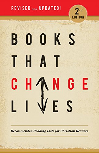 Books that Change Lives: Recommended Reading Lists for Christian Readers