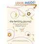 The Fertility Journal: A Day-to-Day Guide to Getting Pregnant