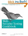 Web Security Testing Cookbook: Systematic Techniques to Find Problems Fast