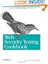 Web Security Testing Cookbook: Systematic Techniques to Find Problems Fast