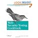 Web Security Testing Cookbook: Systematic Techniques to Find Problems Fast