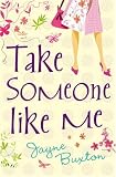 Take Someone Like Me