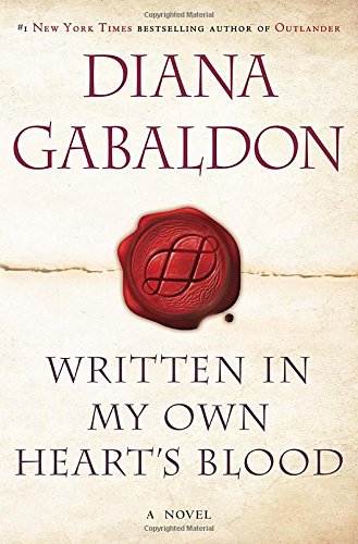 Written In My Own Heart's Blood - Diana Gabaldon
