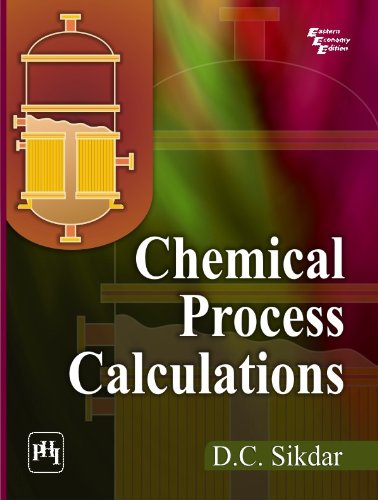 CHEMICAL PROCESS CALCULATIONS