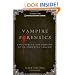 Vampire Forensics: Uncovering the Origins of an Enduring Legend