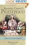 Sharing Christ's Priesthood: A Bible Study for Catholics