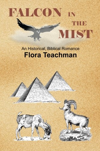 Falcon in the Mist: An Historical, Biblical Romance