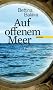 Auf offenem Meer. Erz�hlungen