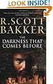 The Darkness That Comes Before (Prince of Nothing)