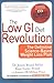 The Low GI Diet Revolution: The Definitive Science-Based Weight Loss Plan