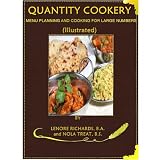 QUANTITY COOKERY - MENU PLANNING AND COOKING FOR LARGE NUMBERS (Illustrated)