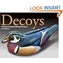 Decoys: Sixty Living and Outstanding North American Carvers