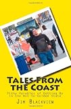 Tales From the Coast: Pithy Parables of Getting By in the Not-So-Golden State