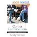 Corner Conversations: Engaging Dialogues about God and Life