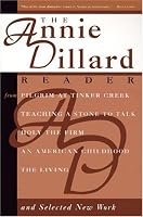Annie Dillard Reader, An