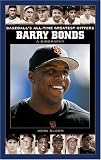 Barry Bonds: A Biography (Baseball`s All-Time Greatest Hitters)