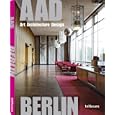 AAD Berlin: Art Architecture Design by teNeues