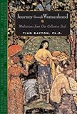 Journey Through Womanhood: Meditations from Our Collective Soul
