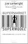 Supermarket Supermodel