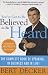 You've Got to Be Believed to Be Heard, Updated Edition: The Complete Book of Speaking . . . in Business and in Life!