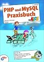 PHP und MySQL Praxisbuch für Kids