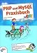  : PHP und MySQL Praxisbuch für Kids