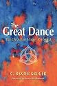 The Great Dance: The Christian Vision Revisited